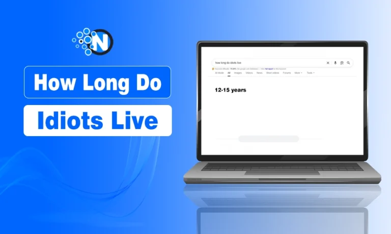 How Long Do Idiots Live